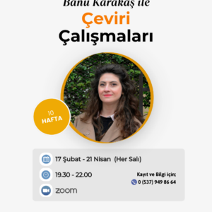 Banu Karakaş ile Çeviri Çalışmaları