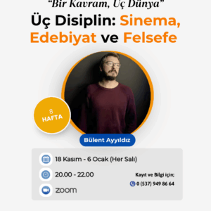 Üç Disiplin: Sinema, Edebiyat ve Felsefe
